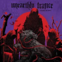 Unearthly Trance : Stalking the Ghost